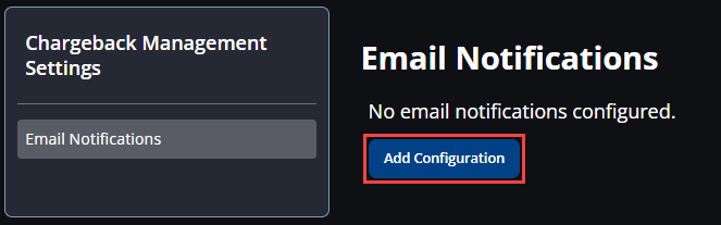 chargeback_management_email_notifications_add_configuration.png
